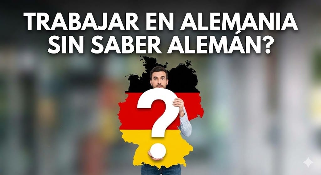 trabajar en alemania sin saber aleman